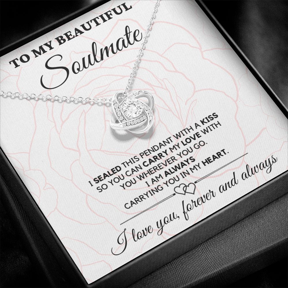To my Soulmate - Love Knot